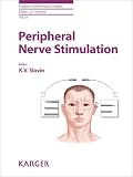 Peripheral Nerve Stimulation (Progress in Neurological Surgery)