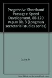 Progressive shorthand passages