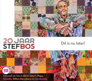 Stef Bos - Dit Is Nu Later 20 Jaar - Zortam Music