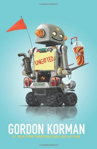 Ungifted [Hardcover] [2012] (Author) Gordon Korman