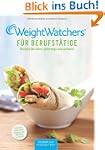 Weight Watchers f�r Berufst�tige: 90...