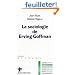 La sociologie de Erving Goffman