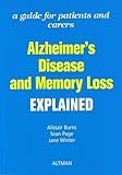 Alzheimer's disease and memory loss explained