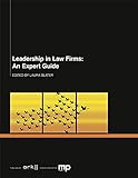 Leadership in law firms : an expert guide