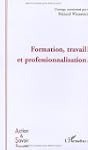 Formation travail et professionnalisatio