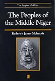 The Peoples of the Middle Niger: Island of Gold (Peoples of Africa)