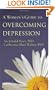 A Woman's Guide to Overcoming Depression