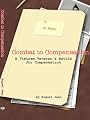 Combat to Compensation: A Vietnam Veteran's Battle for Compensation