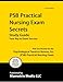 PSB Practical Nursing Exam Secrets Study Guide: PSB Test Review for the Psychological Services Bureau, Inc (PSB) Practical Nursing Exam
