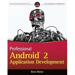 Professional Android 2 Application Development (Wrox Programmer to Programmer)