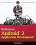 Professional Android 2 Application Development (Wrox Programmer to Programmer)