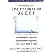 The Promise of Sleep: A Pioneer in Sleep Medicine Explores the Vital Connection Between Health, Happiness, and a Good Night's Sleep