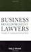 Business Development for Lawyers: Strategies for Getting and Keeping Clients