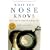 What the Nose Knows: The Science of Scent in Everyday Life