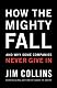 How the Mighty Fall