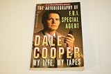 The Autobiography of F.B.I. Special Agent Dale Cooper: My Life, My Tapes