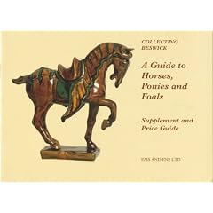 Collecting Beswick:A Guide to Horses, Ponies and Foals (Supplement and Price Guide)