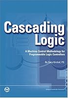 Cascading Logic: A Machine Control Methodology for Programmable Logic Controllers
