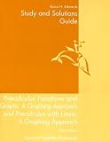 Precalculus Functions and Graphs: A Graphing Approach/Precalculus With Limits: A Graphing Approach (Student Study Guide)