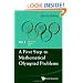 A First Step to Mathematical Olympiad Problems (Mathematical Olympiad Series)