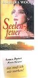 Seelenfeuer - Barbara Wood