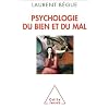 Psychologie du bien et du mal
