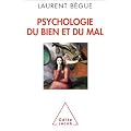 Psychologie du bien et du mal