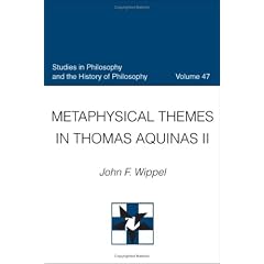 Metaphysical Themes in Thomas Aquinas II