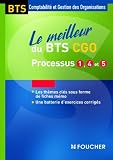Le meilleur du BTS CGO : Processus 1, 4 et 5