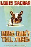 Cover of Dogs Don't Tell Jokes by Louis Sachar 074758978X