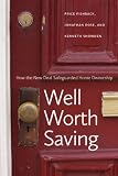 Well worth saving : how the New Deal safeguarded home ownership
