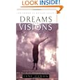 Dreams and Visions: Understanding Your Dreams and How God Can Use Them to Speak to You Today by Jane Hamon