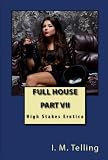 Full House (High Stakes Erotica)