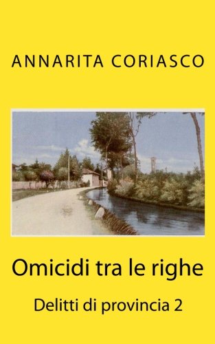 omicidi tra le righe delitti di provincia volume 2 italian edition