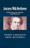 Journeys With Beethoven: Following the Ninth, and Beyond