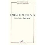Tahar Ben Jelloun: Strat?gies d'?criture book cover