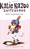 Major League Mess-Up #29 (Katie Kazoo, Switcheroo)