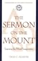The Sermon on the Mount: Inspiring the Moral Imagination (Companions to the New Testament)