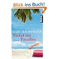 Ticket ins Paradies: Roman