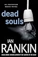 Dead Souls: An Inspector Rebus Novel (Inspector Rebus Novels)