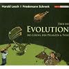 �ber die Evolution des Lebens, der Pflanzen und Tiere