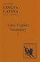 Lingua Latina per se Illustrata: Latin-English Vocabulary I