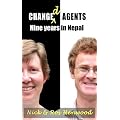 Changed Agents: Nine Years in Nepal