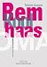 Rem Koolhaas / Oma: The Construction of Merveilles (Essays in Architecture)