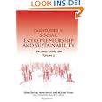 Case Studies in Social Entrepreneurship and Sustainability: 2: The Oikos Collection'