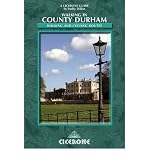 Walking in County Durham : land of the Prince-Bishops, 40 walks and 10 railway cycleways
