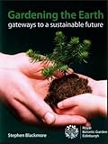 Gardening the earth : gateways to a sustainable future