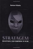 Stratagem: Deception and Surprise in War (Artech House Information Warfare Library)