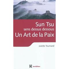 Sun Tsu sens dessus dessous, un Art de la Paix
