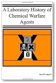 A Laboratory History of Chemical Warfare Agents